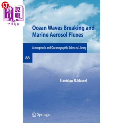 海外直订Ocean Waves Breaking and Marine Aerosol Fluxes 海浪破碎和海洋气溶胶通量