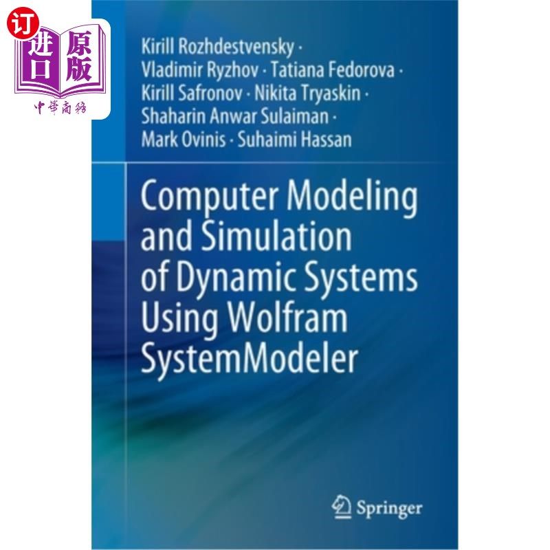 海外直订Computer Modeling and Simulation of Dynamic Systems Using Wolfram Systemmodeler 基于Wolfram系统