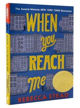 当你到达我 英文原版 When You Reach Me 2010年纽伯瑞金奖 科幻悬疑小说 美国畅销儿童文学作家Rebecca Stead丽贝卡斯戴德 ?