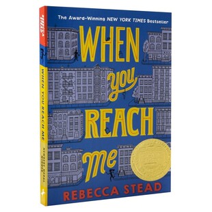 2010年纽伯瑞金奖 英文原版 Reach You 当你到达我 When 美国畅销儿童文学作家Rebecca Stead丽贝卡斯戴德 科幻悬疑小说