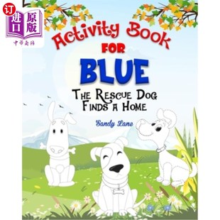 Dog 蓝色救援犬找到了一个家 For Home Finds Rescue The Blue Book 海外直订Activity