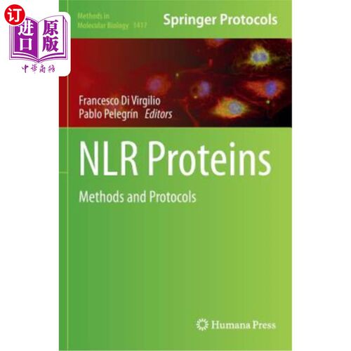海外直订Nlr Proteins: Methods and Protocols Nlr蛋白：方法和协议