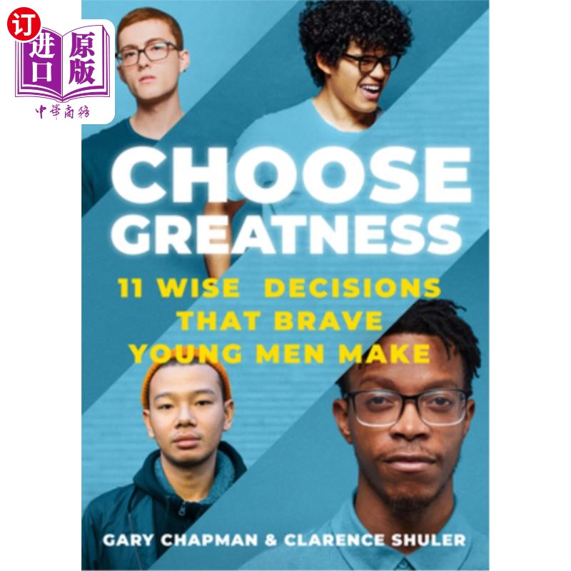 海外直订Choose Greatness: 11 Wise Decisions That Brave Young Men Make 选择伟大：勇敢的年轻人做出的11个明智的决定图片