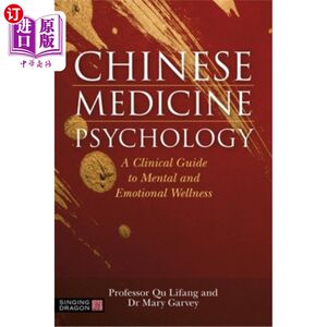 海外直订医药图书Chinese Medicine Psychology: A Clinical Guide to Mental and Emotional Wellness 中医心理学:心理和情