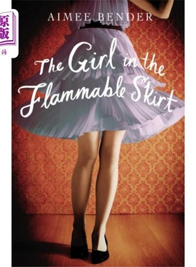 海外直订Girl in the Flammable Skirt 穿着易燃裙子的女孩