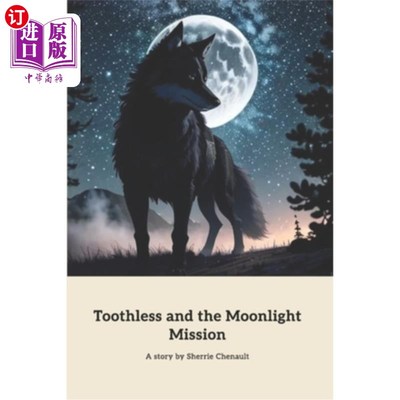 海外直订Toothless and The Moonlight Mission: Bravery 无牙和月光任务：勇敢