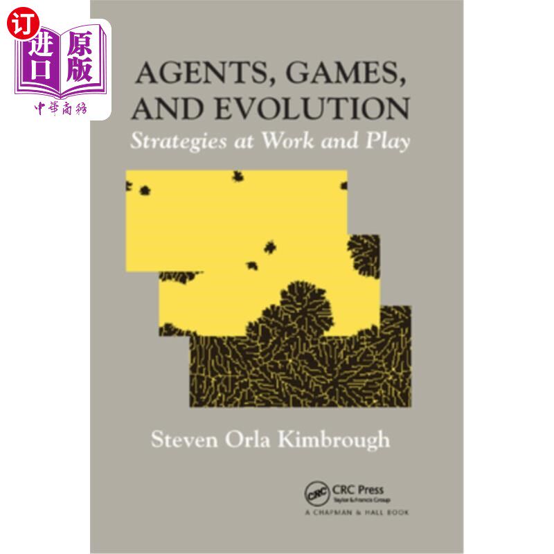 海外直订Agents, Games, and Evolution: Strategies at Work and Play 代理、游戏与进化:工作与娱乐中的策略