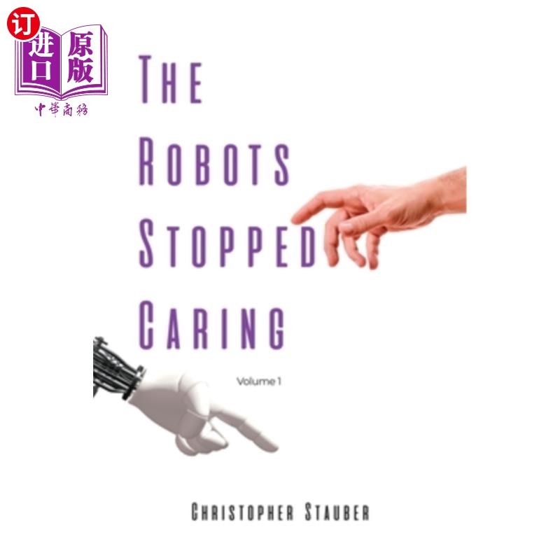 海外直订The Robots Stopped Caring: Volume 1 机器人不再关心人类:第1卷