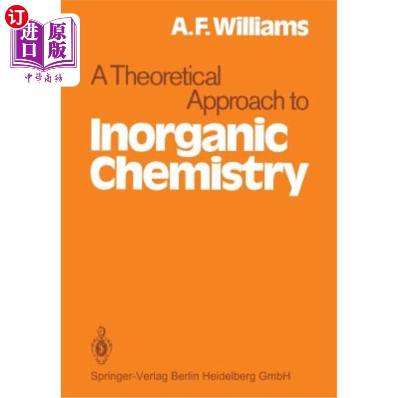 海外直订A Theoretical Approach to Inorganic Chemistry 无机化学的理论探讨