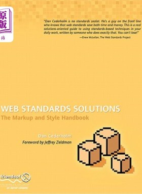 海外直订Web Standards Solutions: The Markup and Style Handbook, Special Edition Web标准解决方案:标记和风格手册，特