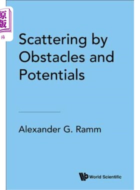 海外直订Scattering by Obstacles and Potentials 障碍物和势散射
