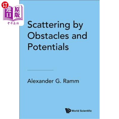 海外直订Scattering by Obstacles and Potentials 障碍物和势散射