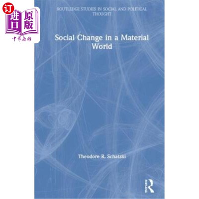 海外直订Social Change in a Material World 物质世界中的社会变革