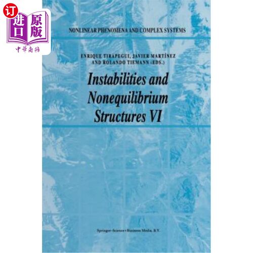 海外直订Instabilities and Nonequilibrium Structures VI 不稳定性与非平衡结构