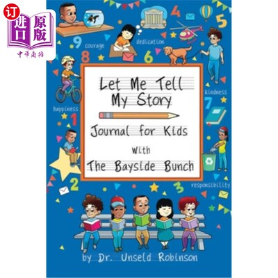 海外直订Let Me Tell My Story: Journal For Kids with The Bayside Bunch 让我来讲述我的故事:为孩子们写的《海湾帮》