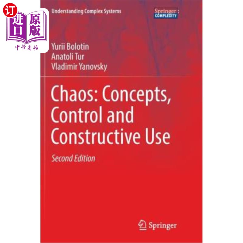 海外直订Chaos: Concepts, Control and Constructive Use 混乱：概念、控制和建设性使用