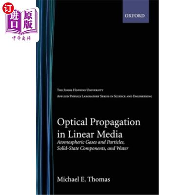 海外直订Optical Propagation in Linear Media: Atmospheric Gases and Particles, Solid-Stat 线性介质中的光传播：大气气