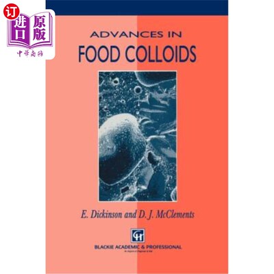 海外直订Advances in Food Colloids 食品胶体的研究进展