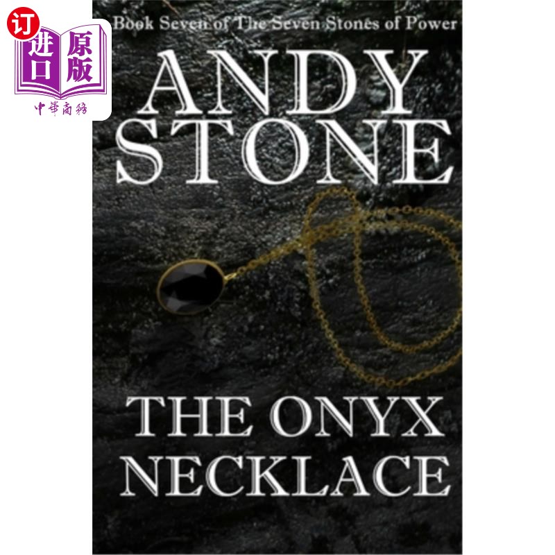 海外直订The Onyx Necklace - Book Seven of the Seven Stones of Power 玛瑙项链-七颗力量之石的第七本书