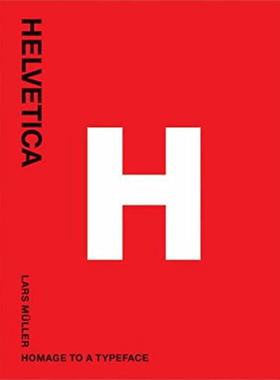 Helvetica: Homage to a Typeface 进口艺术 赫维提卡体：字体的故乡【中商原版】