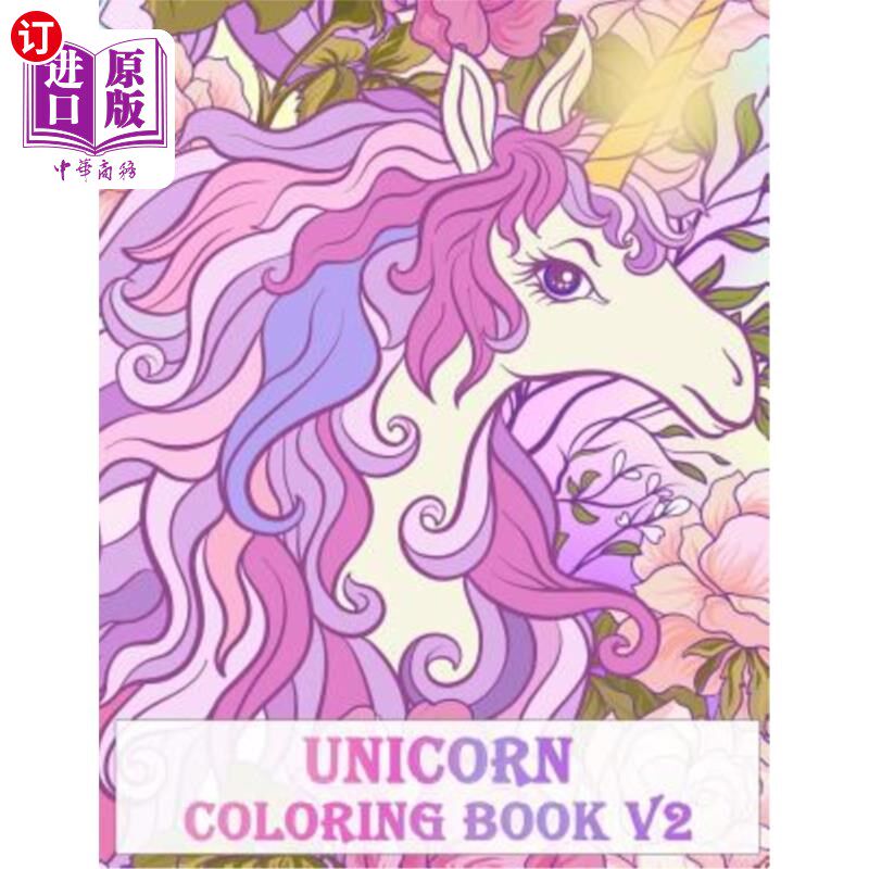 海外直订unicorn coloring book v2: an adult coloring book with