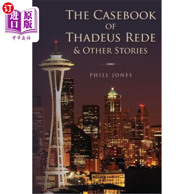 海外直订The Casebook of Thadeus Rede & Other Stories 塞迪斯·雷德与其他故事案例集