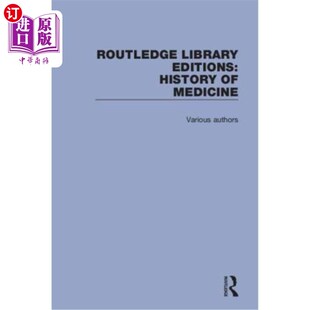 History Medicine 海外直订Routledge 本 Editions 劳特利奇图书馆版 医学史 Library