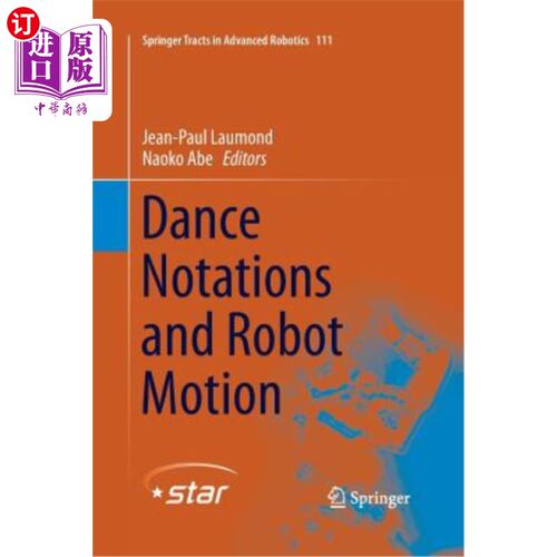 海外直订Dance Notations and Robot Motion 舞蹈符号与机器人运动