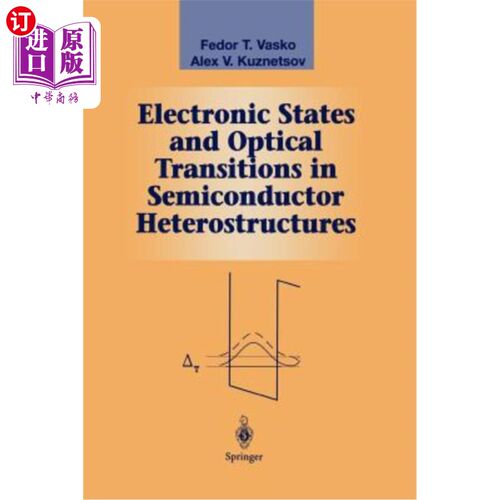 海外直订Electronic States and Optical Transitions in Semiconductor Heterostructures 半导体异质结构中的电子态和光学