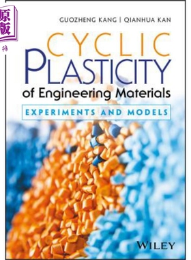现货 工程材料的循环可塑性 实验与模型 Cyclic Plasticity Of Engineering 【中商原版】