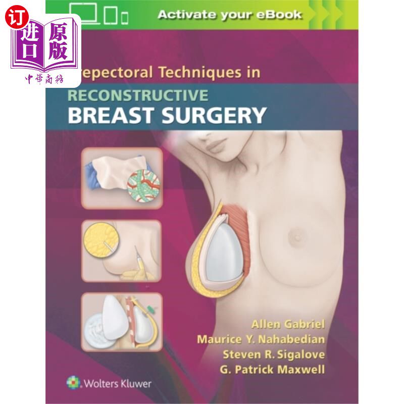 海外直订医药图书Prepectoral Techniques in Reconstructive Breast Surgery 胸前肌技术在乳房重建手术中的应用