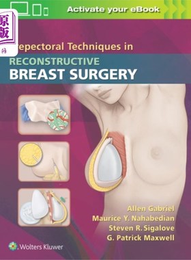 海外直订医药图书Prepectoral Techniques in Reconstructive Breast Surgery 胸前肌技术在乳房重建手术中的应用