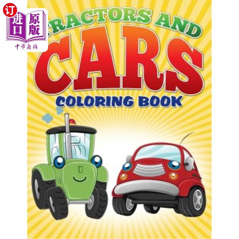 海外直订Tractors and Cars Coloring Book (Avon Coloring Books): Coloring Books for Kids 拖拉机和汽车配色手册（雅芳配