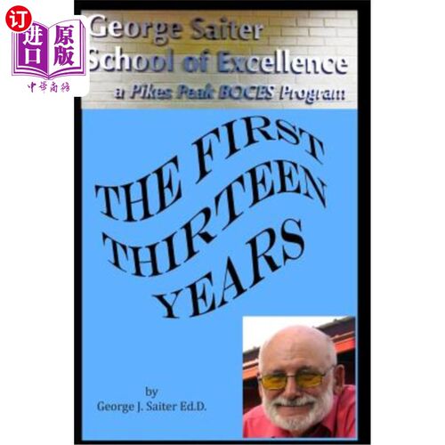 海外直订The first thirteen Years: How 