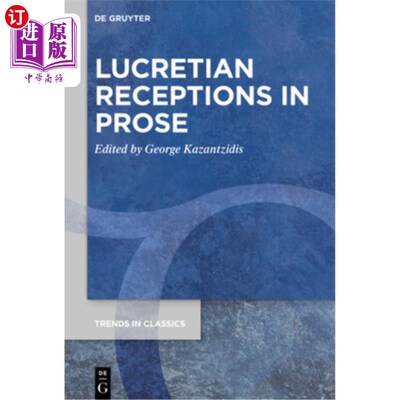 海外直订Lucretian Receptions in Prose 卢克雷安的《散文接待