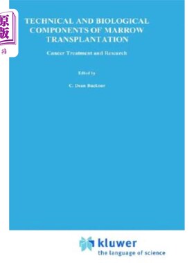 海外直订医药图书Technical and Biological Components of Marrow Transplantation 骨髓移植的技术和生物学因素
