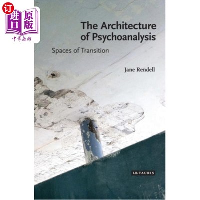 海外直订The Architecture of Psychoanalysis: Spaces of Transition 精神分析的建筑：过渡的空间