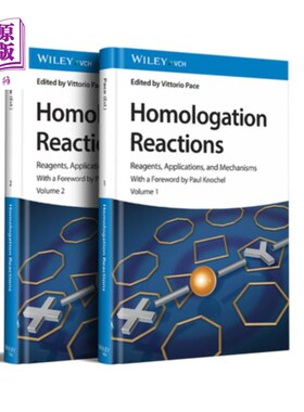 海外直订Homologation Reactions, 2 Volumes: Reagents, Applications, and Mechanisms 同源反应，2卷:试剂，应用和机制