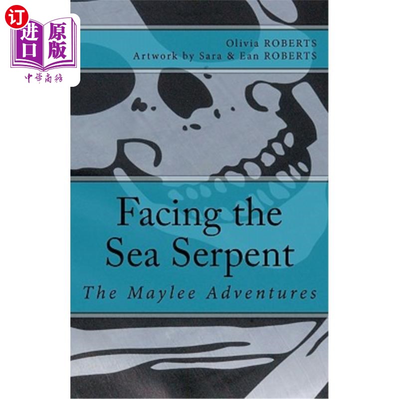 海外直订The Maylee Adventures: Facing the Sea Serpent 梅莉历险记:面对海蛇