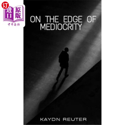 海外直订On The Edge Of Mediocrity 在平庸的边缘