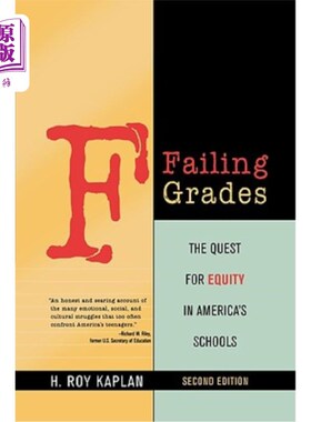海外直订Failing Grades: The Quest for Equity in America's Schools, Second Edition 不及格成绩:追求美国学校的公平，第