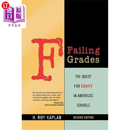 海外直订Failing Grades: The Quest for Equity in America's Schools, Second Edition 不及格成绩:追求美国学校的公平，第