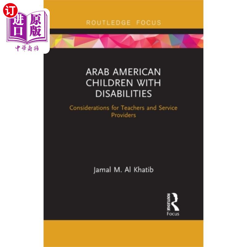 海外直订Arab American Children with Disabilities 残疾的阿拉伯裔美国儿童