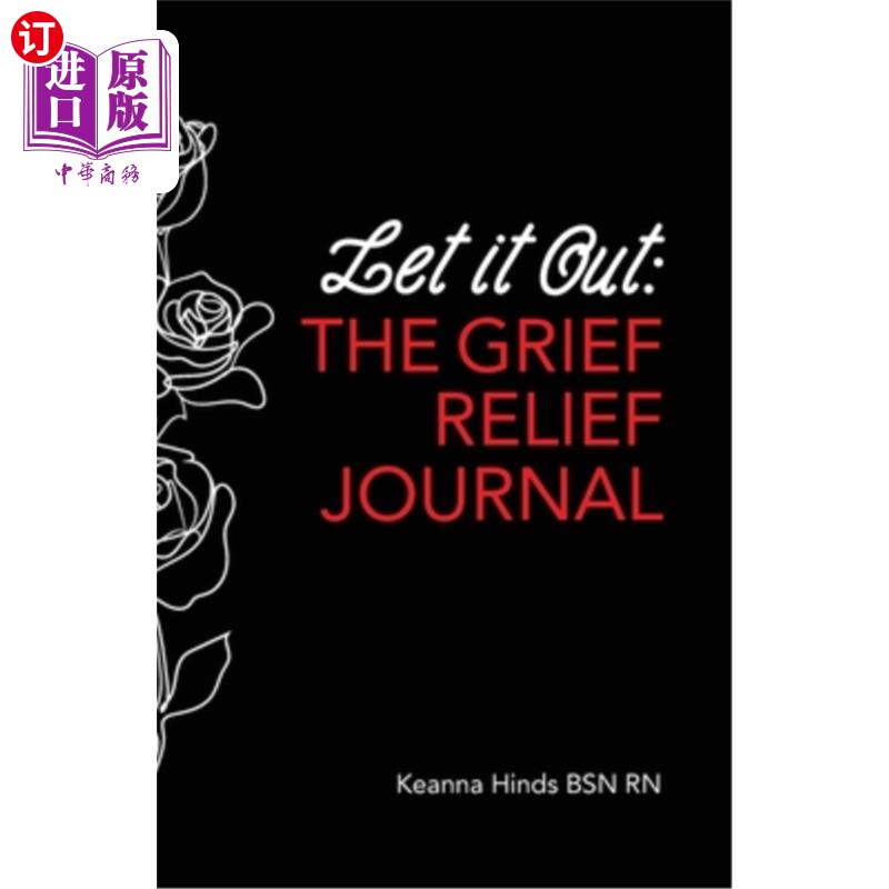 海外直订Let It Out: The Grief Relief Journal 让它出来:悲伤救济杂志