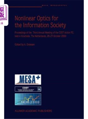 海外直订Nonlinear Optics for the Information Society: Proceeding of the Third Annual Mee 信息社会非线性光学：第三届