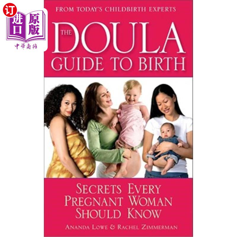 海外直订医药图书The Doula Guide to Birth: Secrets Every Pregnant Woman Should Know 助产师分娩指南:每个孕妇都应该知