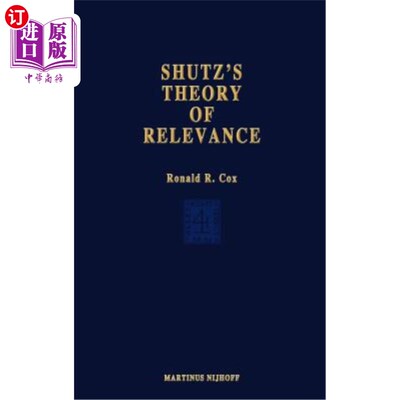 海外直订Schutz's Theory of Relevance: A Phenomenological Critique 舒茨的关联理论:现象学批判