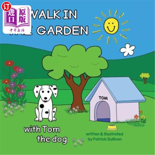 海外直订A WALK IN THE GARDEN with Tom the dog 和狗汤姆在花园里散步