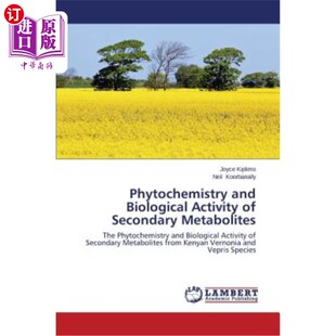Activity Secondary 海外直订Phytochemistry 次生代谢物 Biological Metabolites 植物化学和生物活性 and