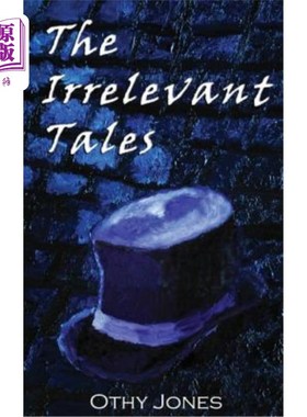 海外直订The Irrelevant Tales 无关紧要的故事
